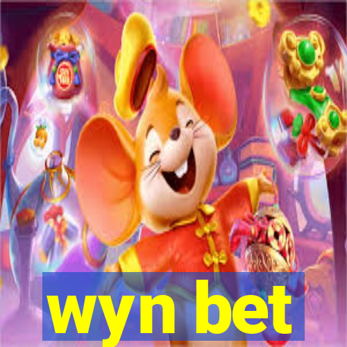 wyn bet